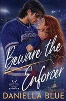 Beware the Enforcer (Ice on Fire) B0H9PD1CXL Book Cover