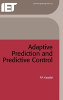 Adaptive Prediction and Predictive Control 0863411932 Book Cover