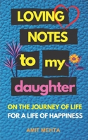 Notes to my Daughter: and to all the Children stepping out B08BV3S2GZ Book Cover