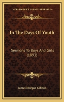 In the Days of Youth 137842722X Book Cover