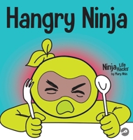 Hangry Ninja 1951056426 Book Cover