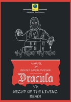 Dracula vs Night of the Living Dead 106983341X Book Cover