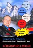 Conquering the Mountain: Workbook Edition 1502745070 Book Cover