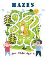 Mazes For Kids Age 4: Challenging Mazes for solving skills and Improve fine skills 1090961227 Book Cover