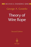 Theory of Wire Rope 0387982027 Book Cover