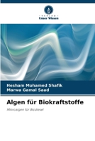 Algen für Biokraftstoffe (German Edition) 6208049288 Book Cover
