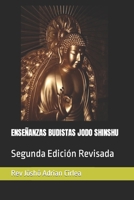 ENSEÑANZAS BUDISTAS JODO SHINSHU: Segunda Edición Revisada B0BLFQP369 Book Cover