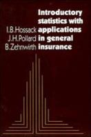 Introductory Statistics with Applications in General Insurance 052165534X Book Cover