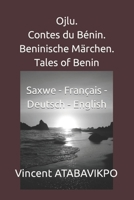 OJLU. CONTES DU BÉNIN. BENINISCHE MÄRCHEN. TALES OF BENIN B09QQHMG4F Book Cover