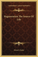 Regeneration The Source Of Life 1162875283 Book Cover