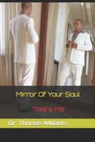 Mirror Of Your Soul: That's Me B08KJYWL4V Book Cover