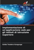 Implementazione di un'applicazione web per gli istituti di istruzione superiore (Italian Edition) 6202350458 Book Cover
