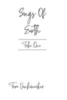 Songs Of Earth (take one) B0D3F77TP7 Book Cover