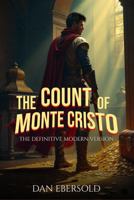 The Count of Monte Cristo: The Definitive Modern Version B0DX786J11 Book Cover