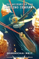 The Mystery of the Missing Seahawk (Across the Islands Adventure Series) B0FBL2FYKK Book Cover