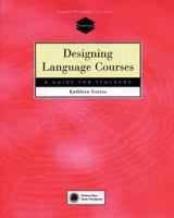 Designing Language Courses: A Guide for Teachers 083847909X Book Cover
