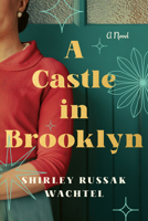 A Castle in Brooklyn 1662508751 Book Cover