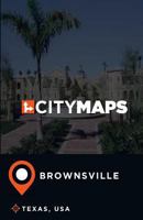 City Maps Brownsville Texas, USA 1545496110 Book Cover