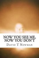 Now you see me, now you don't 1499188986 Book Cover