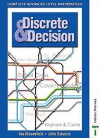 Complete Advanced Level Mathematics: Discrete And Decision Mathematics 0748764569 Book Cover
