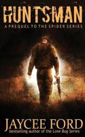Huntsman: A Prequel to the Spider Series 1539478645 Book Cover