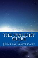 The Twilight Shore 1466326379 Book Cover
