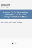 Ursachen Fur Die Uberschreitung Der Regelstudienzeit Sowie Fur Ungewollte Studienabbruche 3743943190 Book Cover