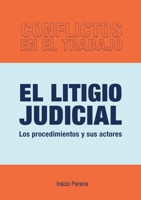 El Litigio Judicial 1716001323 Book Cover