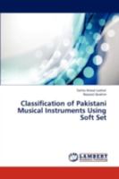 Classification of Pakistani Musical Instruments Using Soft Set 384433260X Book Cover