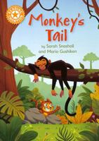 Reading Champion: Monkey's Tail: Independent Reading Orange 6 1445183935 Book Cover