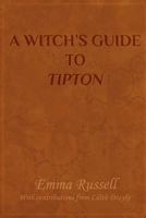 A Witch's Guide to Tipton null Book Cover