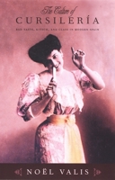 The Culture of Cursilería: Bad Taste, Kitsch, and Class in Modern Spain 0822329972 Book Cover