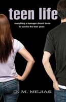 Teen Life 1477502068 Book Cover