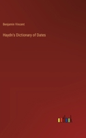 Haydn's Dictionary of Dates 3385227585 Book Cover