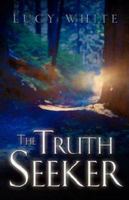 The Truth Seeker 1591606888 Book Cover