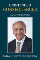 Unintended Consequences: An Autobiography 1543432379 Book Cover