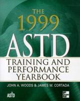 The 1999 ASTD Training & Performance Yearbook 0070248184 Book Cover