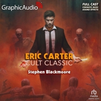 Cult Classic [Dramatized Adaptation]: Eric Carter 9 B0DM4BY1TJ Book Cover