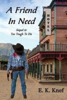 A Friend In Need 172337007X Book Cover