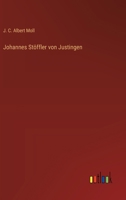 Johannes Stöffler von Justingen 3368639951 Book Cover