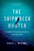 The Shipwreck Hunter 1643132458 Book Cover
