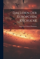 Das Leben Der Europaischen Kuckucke 1022022881 Book Cover