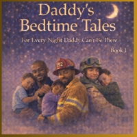 Daddy’s Bedtime Tales: Book 1: No Matter Where I Am B0GFCLSGGG Book Cover