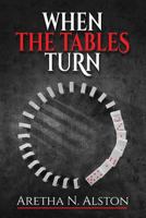 When The Tables Turn 145376268X Book Cover