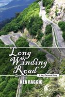 Long Winding Road: A Very Personal Story 1475262779 Book Cover