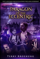 Paragon of the Eccentric 173789470X Book Cover