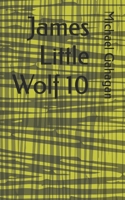 James Little Wolf 10 B0FM8263D1 Book Cover