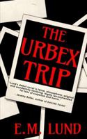 Urbex TRip 1961967790 Book Cover