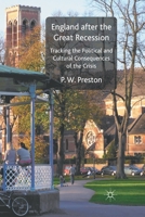 England After the Great Recession: Tracking the Political and Cultural Consequences of the Crisis 1349331708 Book Cover