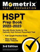 HSPT Prep Book 2022-2023: Secrets Study Guide for the Catholic High School Placement Test, Full-Length Practice Exam, Step-by-Step Video Tutorials: [3rd Edition] 1516720520 Book Cover